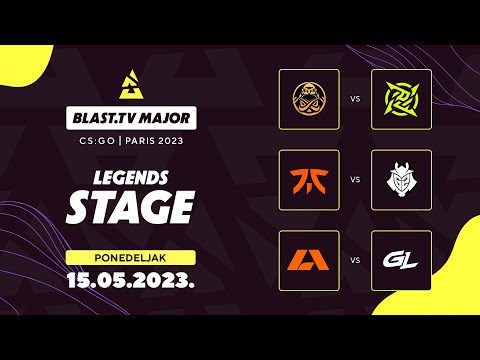 BLAST PARIS MAJOR 2023 - LEGENDS DAN 3 - NiP vs ENCE | G2 Esports vs fnatic | Apeks vs GamerLegion