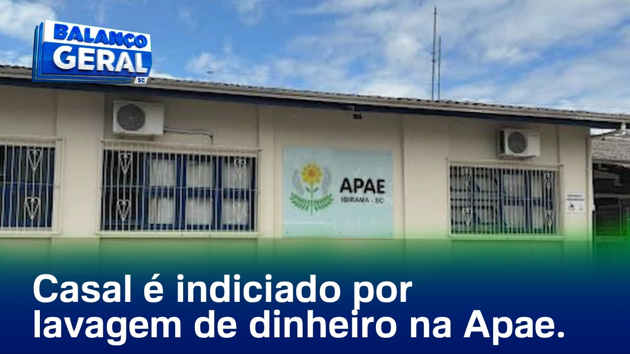 Casal é indiciado por lavagem de dinheiro na Apae de Ibirama