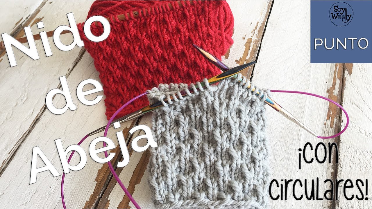 Punto Nido de Abeja tejido con agujas circulares: para gorros y cuellos en dos agujas - Soy Woolly
