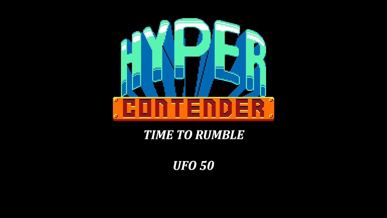 IT'S TIME TO RUMBLE! (UFO 50: HYPER CONTENDER)