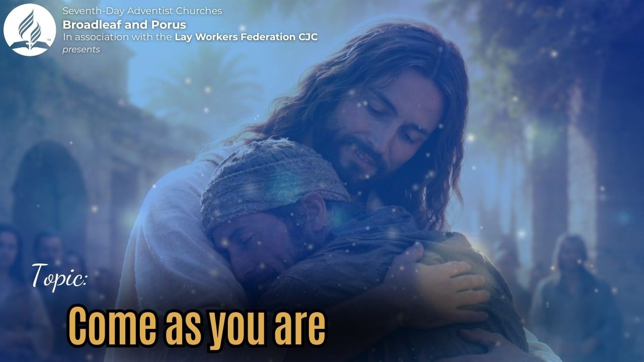 Come as you are - Evangelistic Series - Sun March 1, 2026
