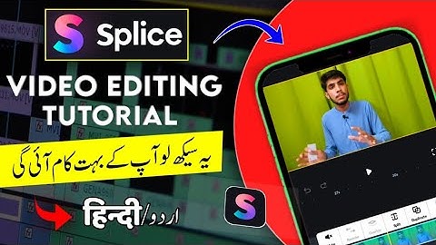 Splice App Video Editing Tutorial | Splice App Me Video Kese Edit kare?