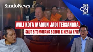 Wali Kota Madiun Jadi Tersangka, Saut Situmorang Soroti Kinerja KPK! | One on One | 25/01