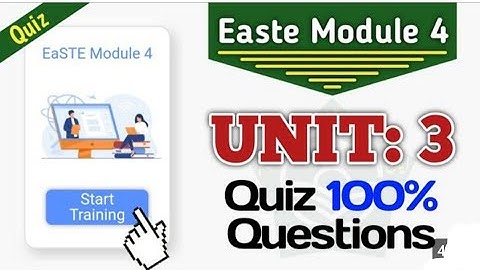 easte qaed module 4 unit 3 all correct quiz answers | module 4 quiz answers #employeevoice