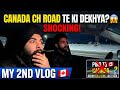 CANADA CH ROAD TE KI DEKHYA? SHOCKING!Scary Experience in Canada🇨🇦😲😲😲 