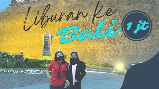 Liburan Murah ke Bali 1 jutaan (PART 1)