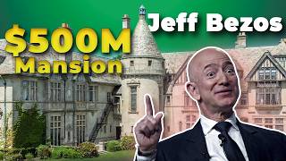 Famous Inside Jeff Bezos’ $500 Million Mansion. Most Expensive Home Ever Built?#JeffBezos#LuxuryHomes#Amzon Profile