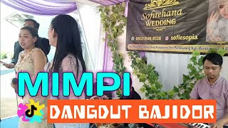 MIMPI dangdut bajidor cover DEWI GANDARI FET FANY mantul