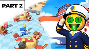 My Cruise World - Gameplay Walkthrough Stickman Cruise Ship Manager (PART 2) (iOS, Android)