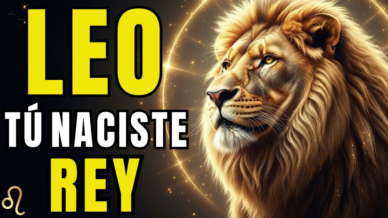 ♌LEO  - NACISTE PARA LIDERAR NO ES CASUALIDAD ✨