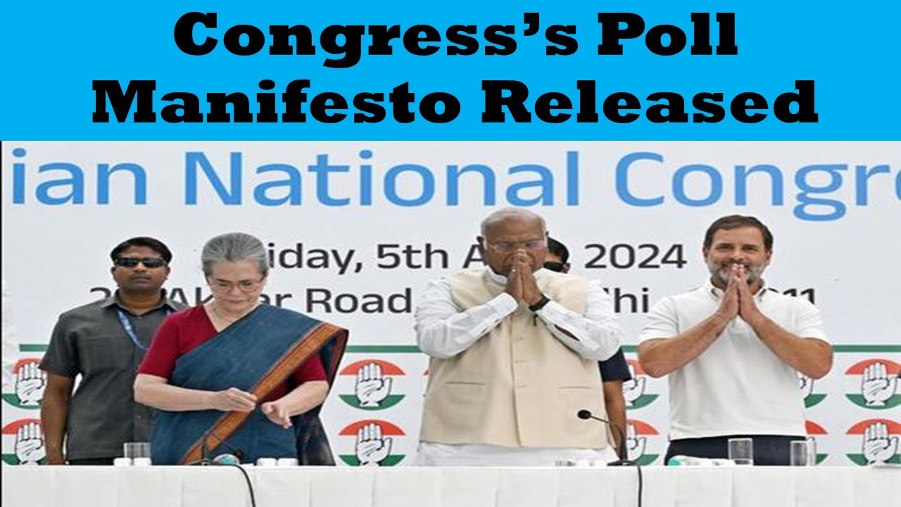 Congress Poll Manifesto Released - Unfold promises
