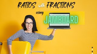 How to Simplfy Ratios with Fractions and whole numbers using JAMBOARD.Pre-Algebra Grades 6-8 Math