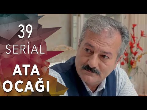 Ata Ocağı  (39-cu seriya)