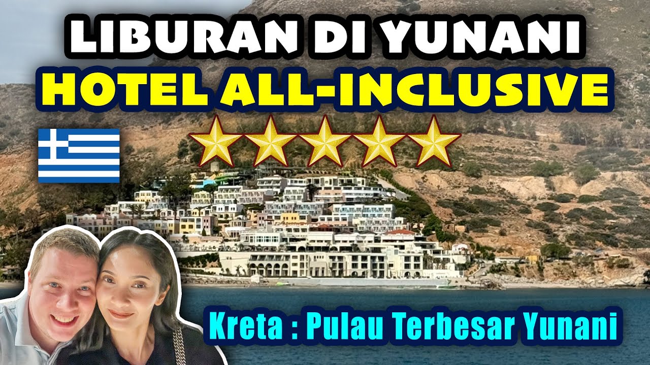 LIBURAN DI HOTEL BINTANG 5 DI YUNANI