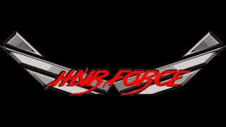 Hair Force (Live) Promo 2021