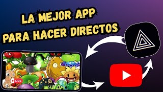 Como hacer DIRECTOS a YouTube desde tu CELULAR - 2026 | La Mejor app para realizar transmisiones 