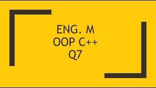 OOP C++ Q7 | Single inheritance