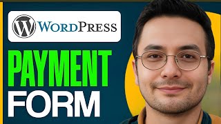 Famous How To Make Payment Forms In WordPress  - 2025  | Easy Tutorial Wealth