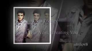 Elvis Presley - How's The World Treating You  View 1080HD