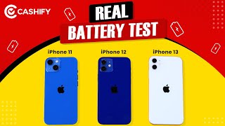 iPhone 13 Vs iPhone 12 vs iPhone 11 Battery Test - Which iPhone has the best battery life
