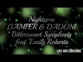 Nightcore GAMPER &amp; DADONI - Bittersweet Symphony (feat. Emily Roberts)