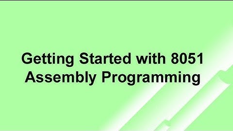 Getting started with 8051 Assembly programming