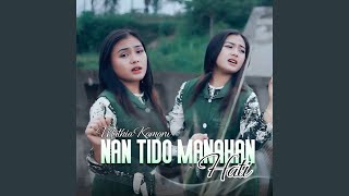 Nan Tido Manahan Hati