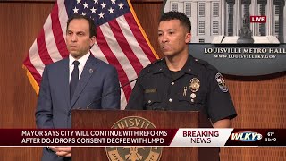 FULL | Louisville mayor, LMPD chief talk about ending consent decree