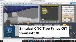 MENJALANKAN PROGRAM CNC || SWANSOFT OiT Turning || SIMULATOR CNC screenshot 5