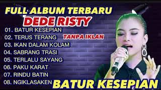 BATUR KESEPIAN IKAN DALAM KOLAM NGIKLASAKEN VOC DEDE RISTY GANJENE PANTURA TERBARU 2023 FULL ALBUM