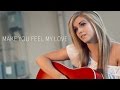 Make You Feel My Love - Lindsay Ell Cover