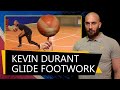 Kevin Durant Glide Footwork!