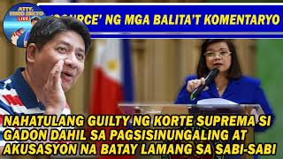 NAHATULANG GUILTY NG KORTE SUPREMA SI GADON