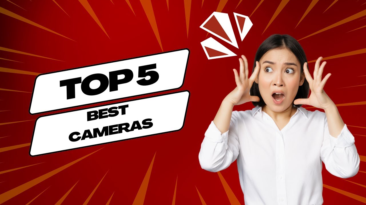 Top 5 Best Cameras | Best Cameras 2024 - YouTube