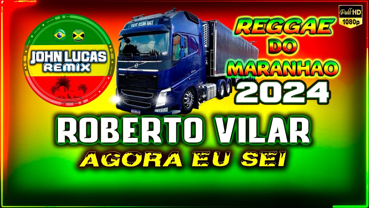 ROBERTO VILAR - Agora Eu Sei - REGGAE2024 - Reggae Do Maranhão - Reggae Roots