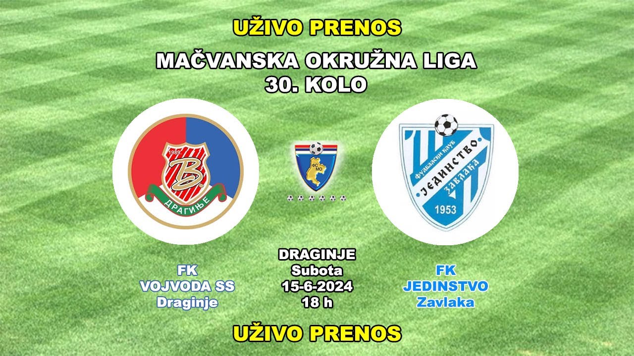 VOJVODA SS-JEDINSTVO(Z)= 15-6-2024 u 18 h UŽIVO PRENOS