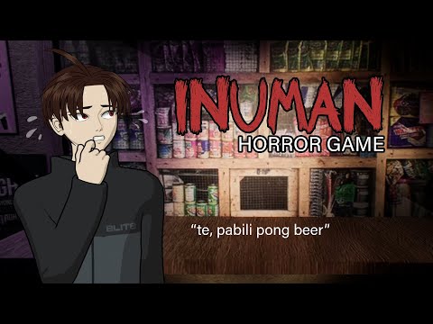 INUMAN | PINOY HORROR GAME