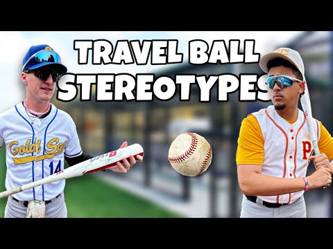 Travel Ball Stereotypes