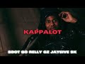 Kappalot  sdot go feat jay5ive nazgpg  relly gunz sk unreleased