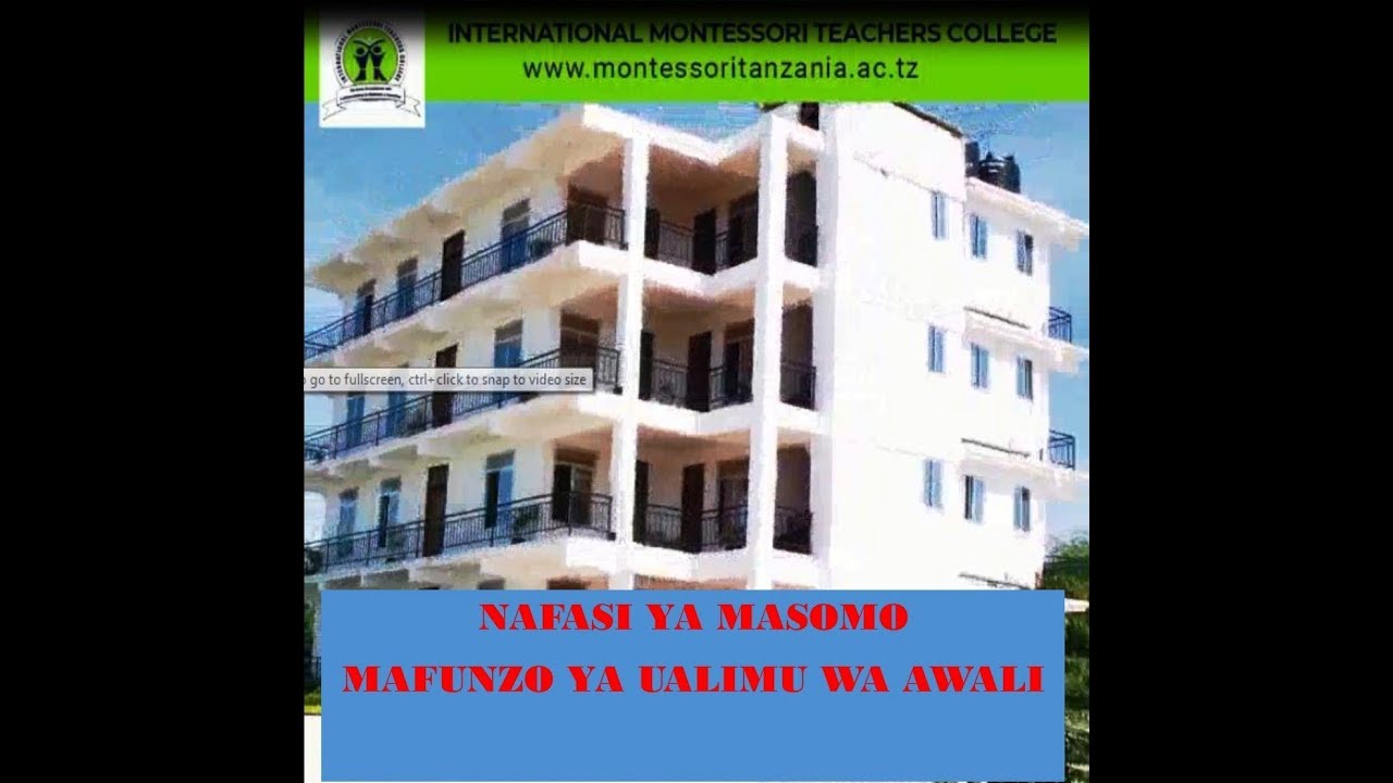 TANGAZO Nafasi ya mafunzo ya ualimu wa shule za awali International Montessori Teachers' College