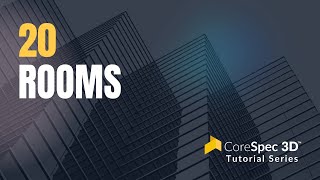 CoreSpec 3D Tutorial #20 - Rooms