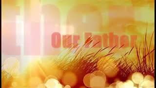 Our Father (Lyrics) - Don Moen