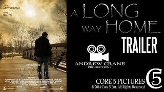 A Long Way Home Trailer 2014