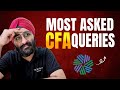 Most Asked CFA Queries Finally Answered in Simple Terms (Must Watch)