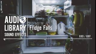 Fridge Falls - Sound Effect