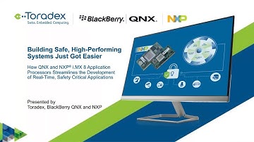 Building Safe, High-Performing Systems Just Got Easier with QNX and NXP i.MX 8