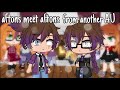 aftons meet aftons from another AU || gacha club / short