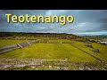 La Ciudad Olvidada de Teotenango, los otros Teotihuacanos