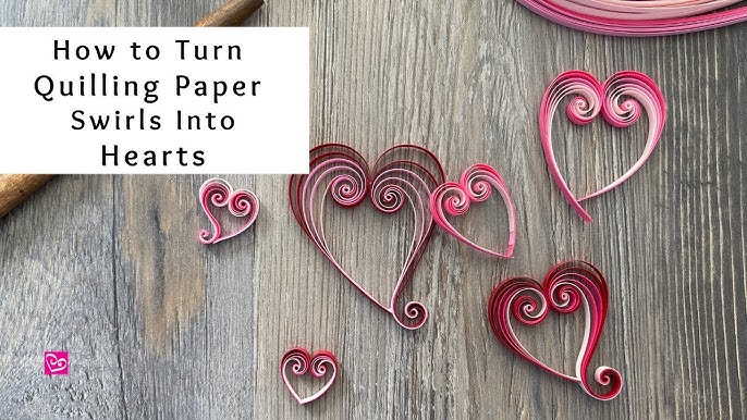 How to Make 3 Super Simple Quilling Paper Hearts