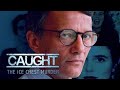 Caught: The Ice Chest Murder (2002) | Full Movie | David Scott | Rick Montgomery Jr. | Matthew Lavin